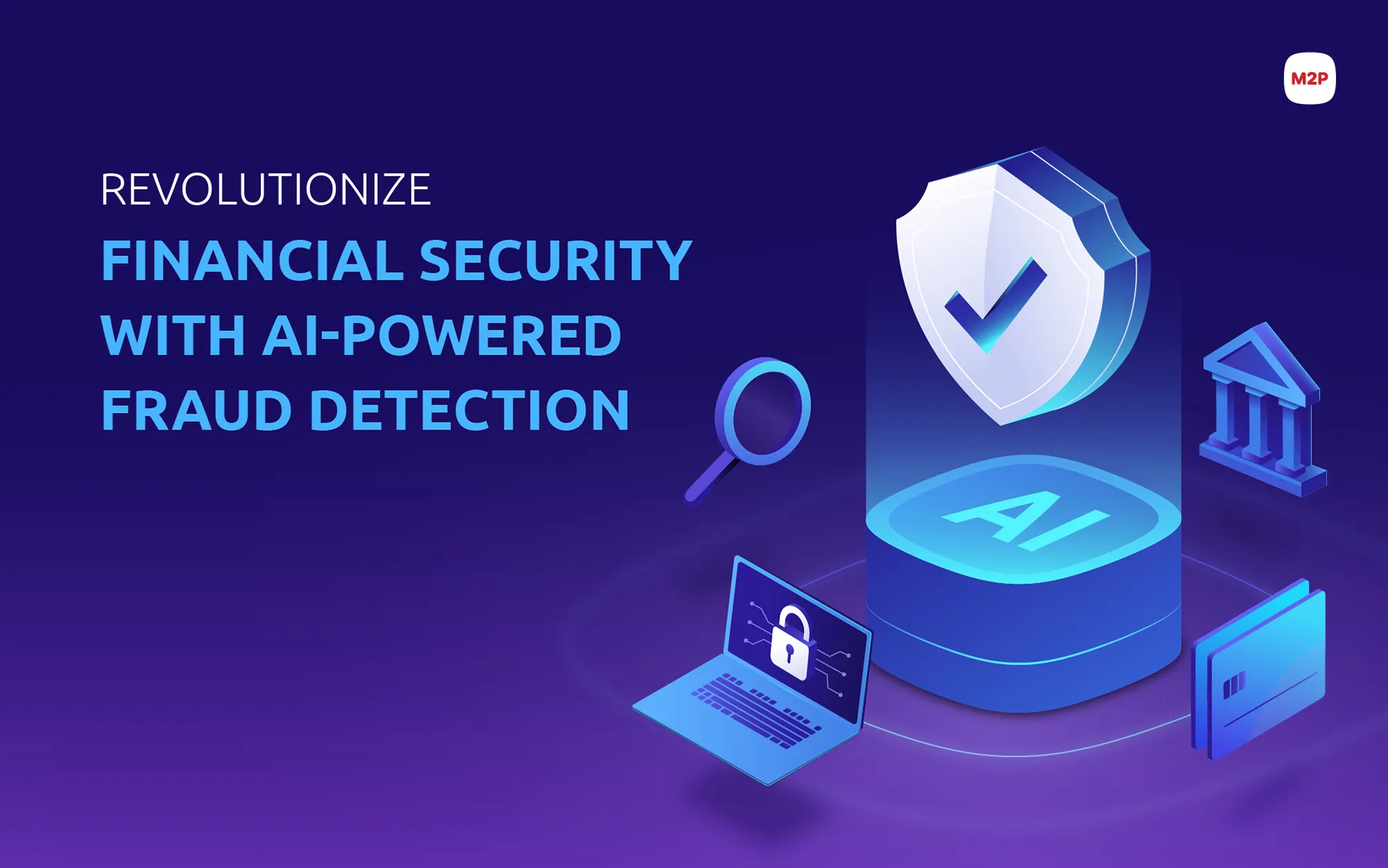 AI-Driven Payment Fraud Prevention
